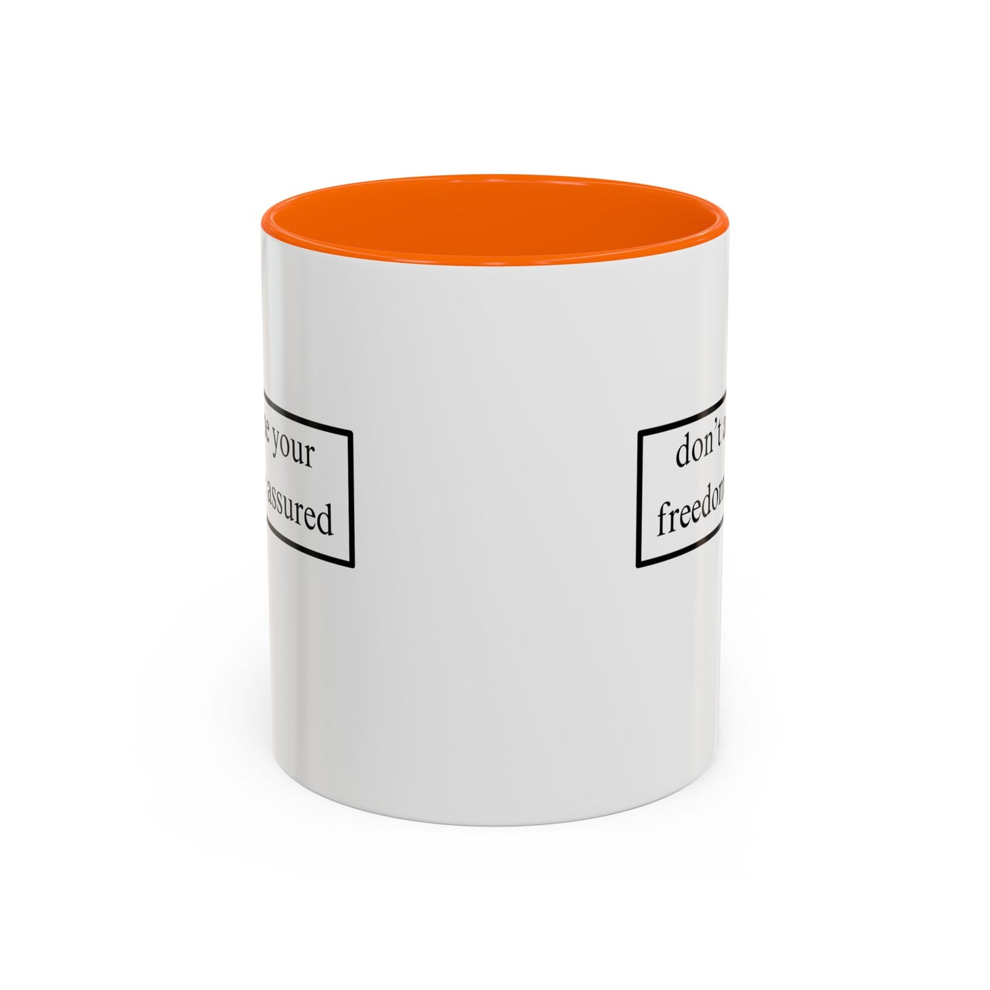 don't assume your freedoms are assured Black font White Accent Mug by theGreenDragonTavern.shop