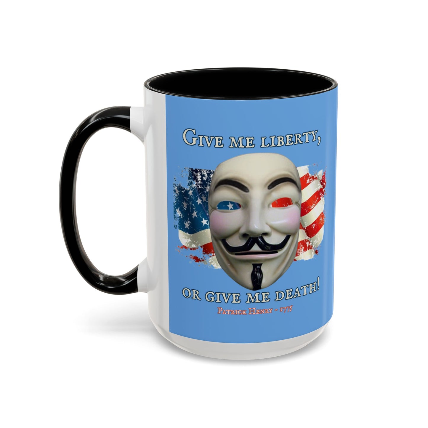 Vendetta, "Give me liberty, or give me death!" Blue Accent Mug by theGreenDragonTavern.shop
