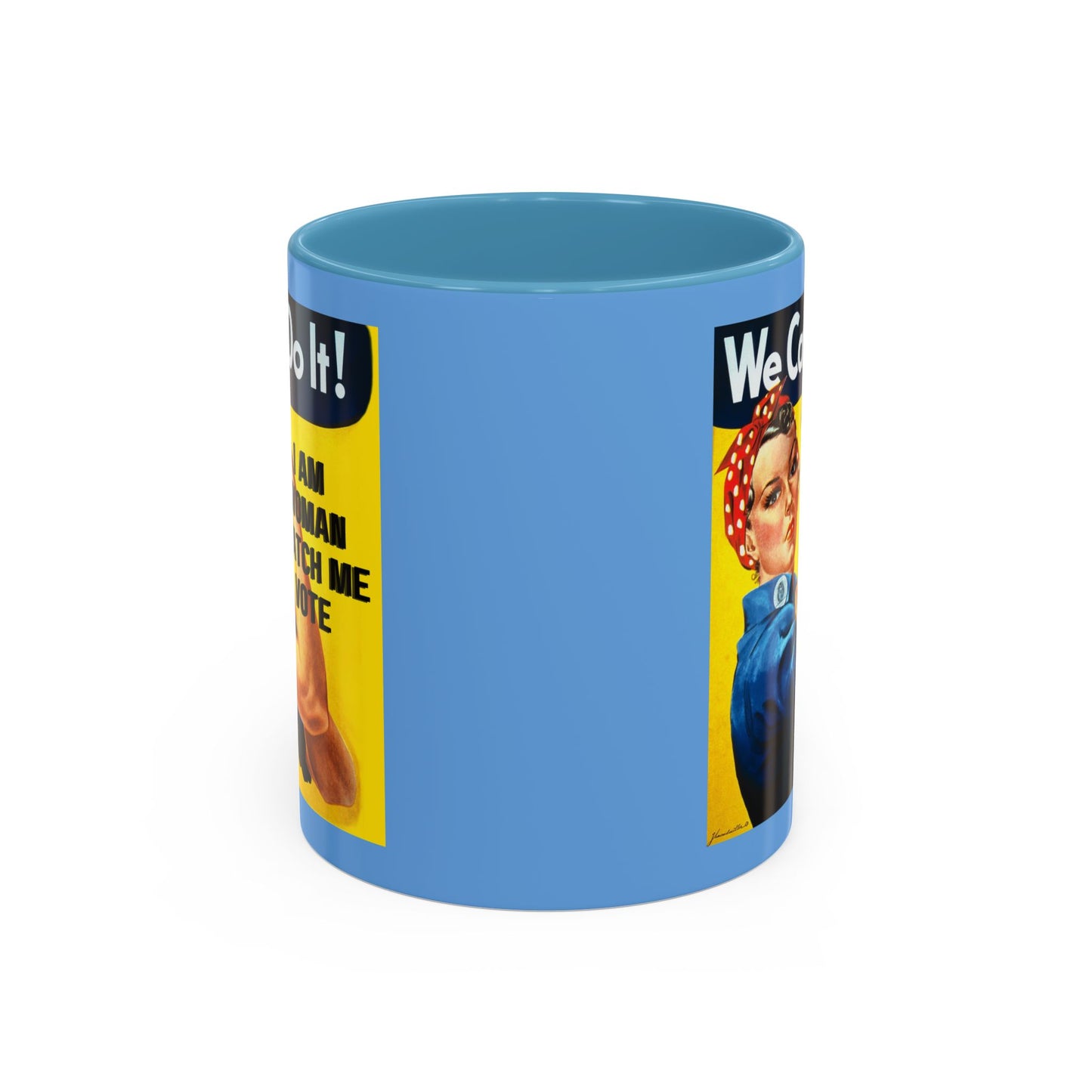 I Am Woman Watch Me Vote Rosie Light Blue Accent Mug by theGreenDragonTavern.shop