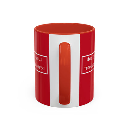 don't assume your freedoms are assured White font Red Accent Mug by theGreenDragonTavern.shop