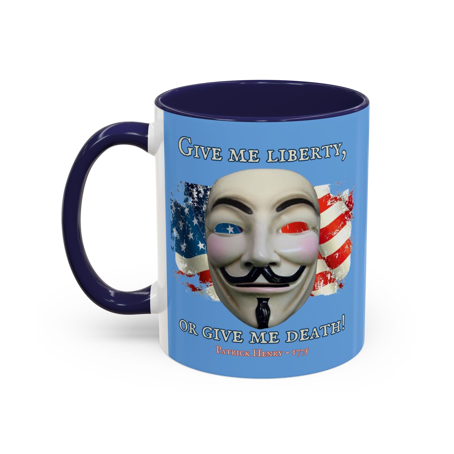 Vendetta, "Give me liberty, or give me death!" Blue Accent Mug by theGreenDragonTavern.shop