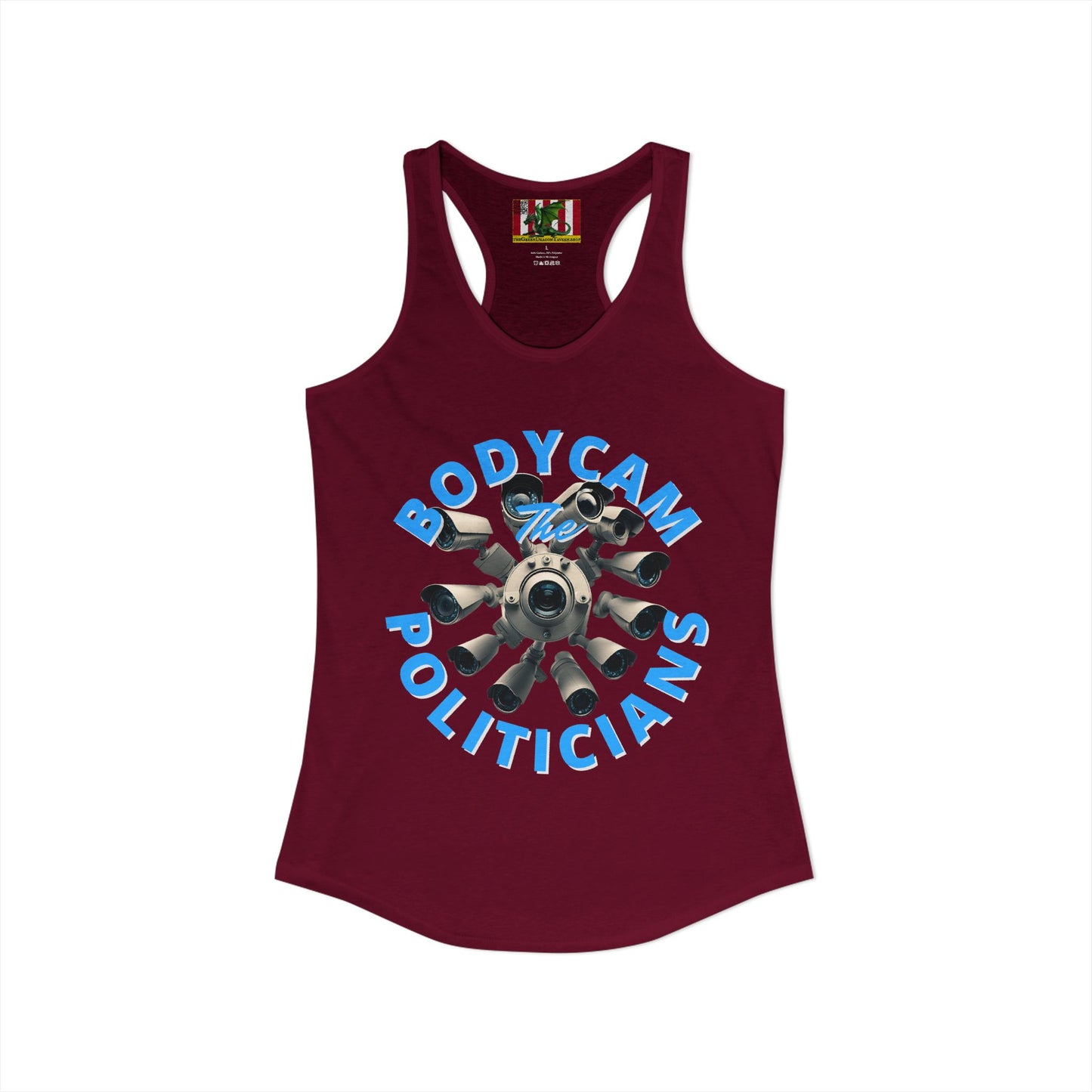 Bodycam the Politicians Cameras Women's Racerback Tank Top by theGreenDragonTavern.shop