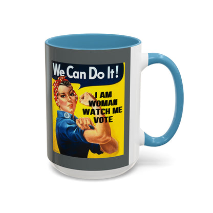 I Am Woman Watch Me Vote Rosie Grey Accent Mug by theGreenDragonTavern.shop