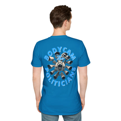 2-sided, Bodycam the Politicians Cameras Dark colors Unisex T-Shirt by theGreenDragonTavern.shop