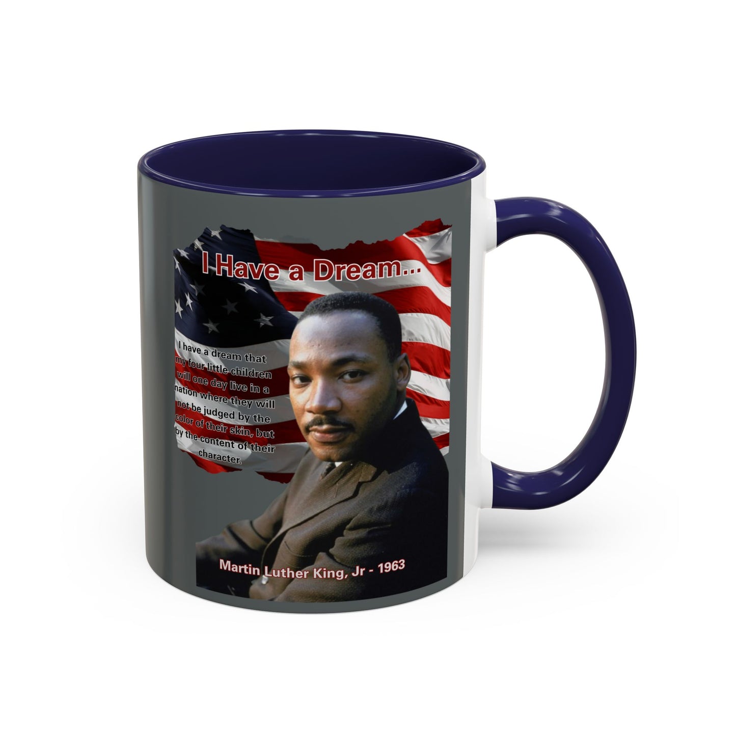 "I Have a Dream" MLKJr Grey Accent Mug by theGreenDragonTavern.shop