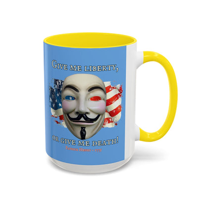Vendetta, "Give me liberty, or give me death!" Blue Accent Mug by theGreenDragonTavern.shop