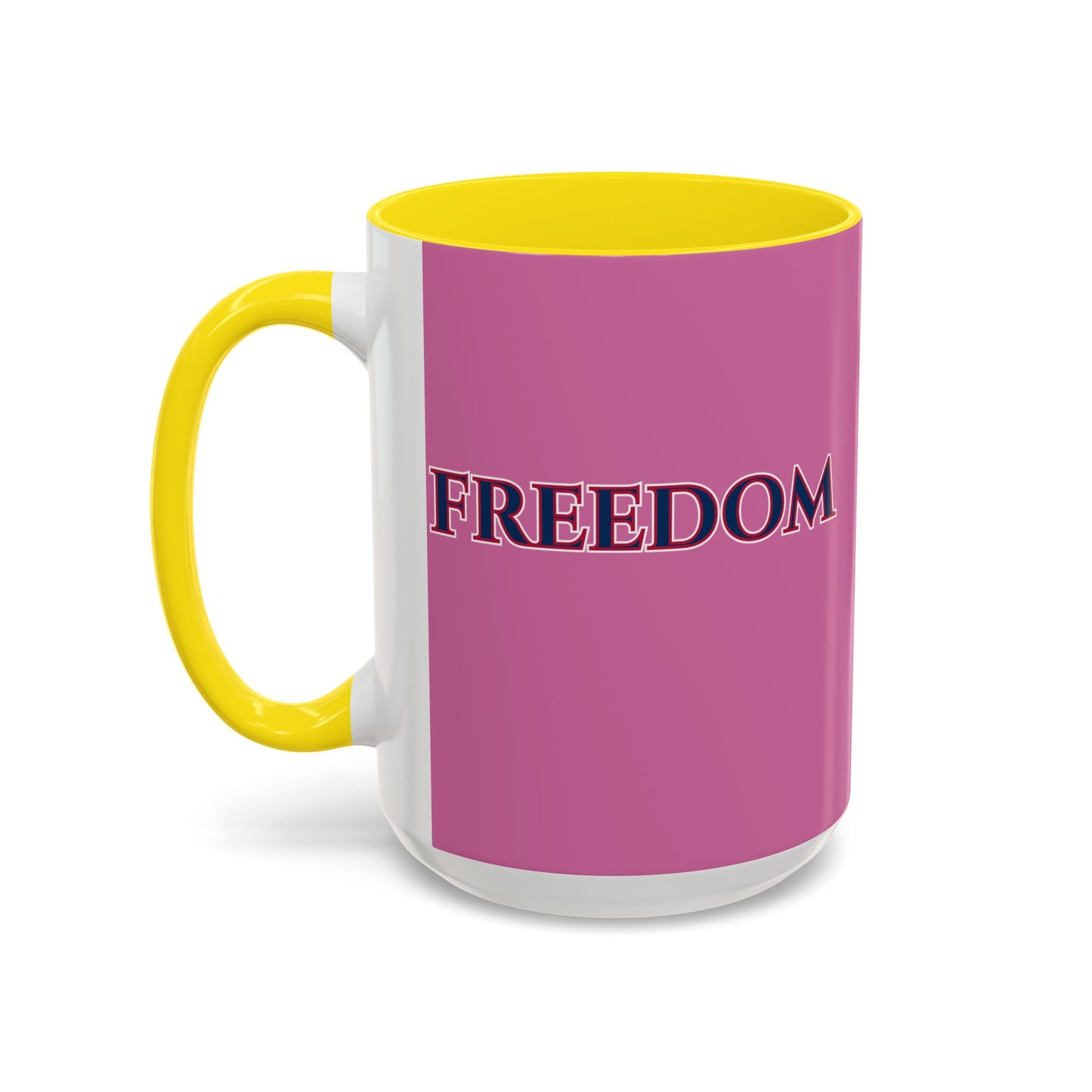 Freedom, Pink Accent Mug by theGreenDragonTavern.shop