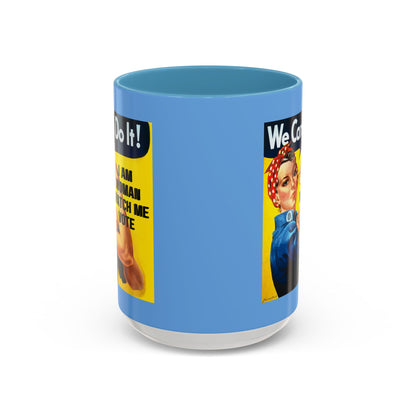 I Am Woman Watch Me Vote Rosie Light Blue Accent Mug by theGreenDragonTavern.shop