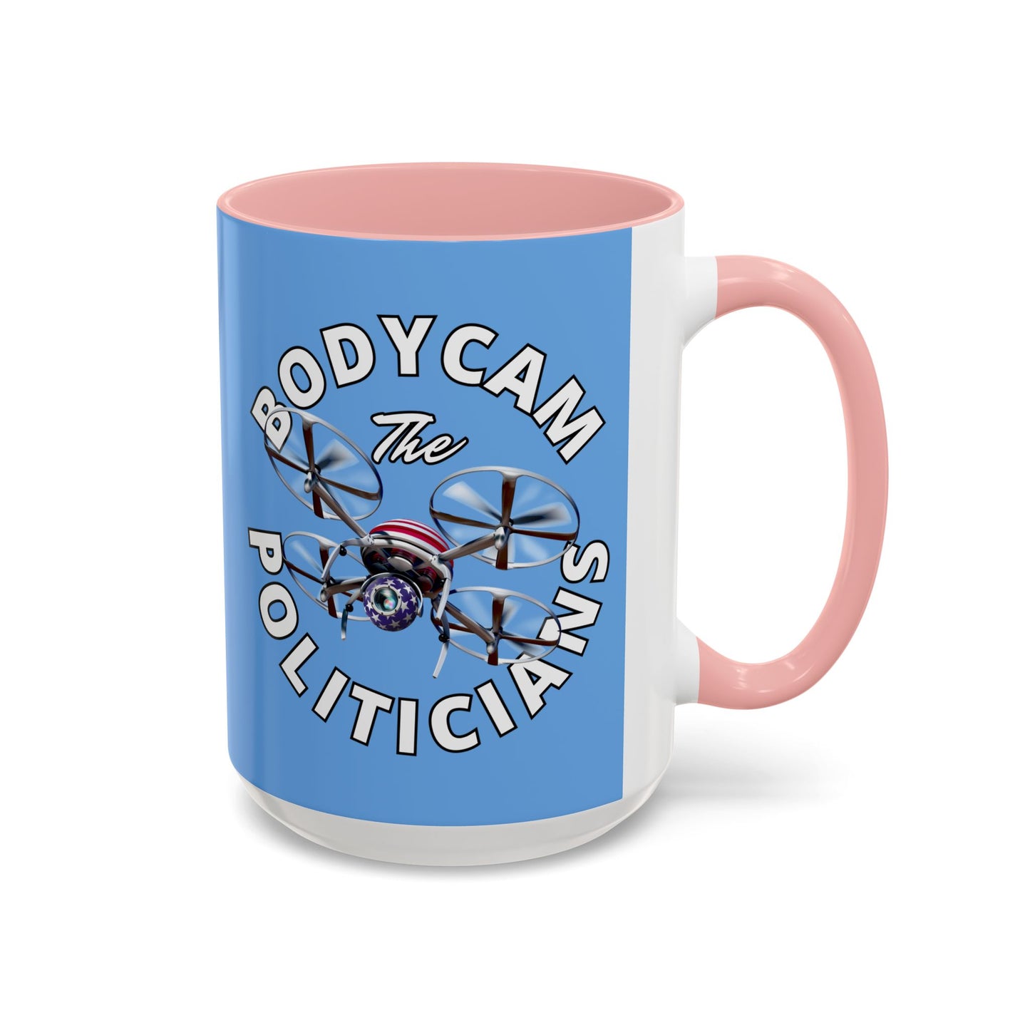 Bodycam the Politicians Drone Light Blue Accent Mug by theGreenDragonTavern.shop