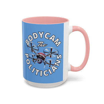 Bodycam the Politicians Drone Light Blue Accent Mug by theGreenDragonTavern.shop