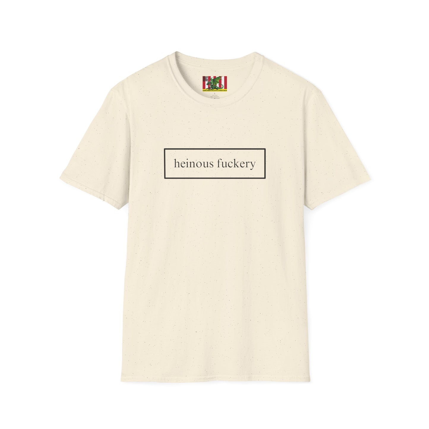 Heinous Fuckery Light colors Unisex T-Shirt by theGreenDragonTavern.shop