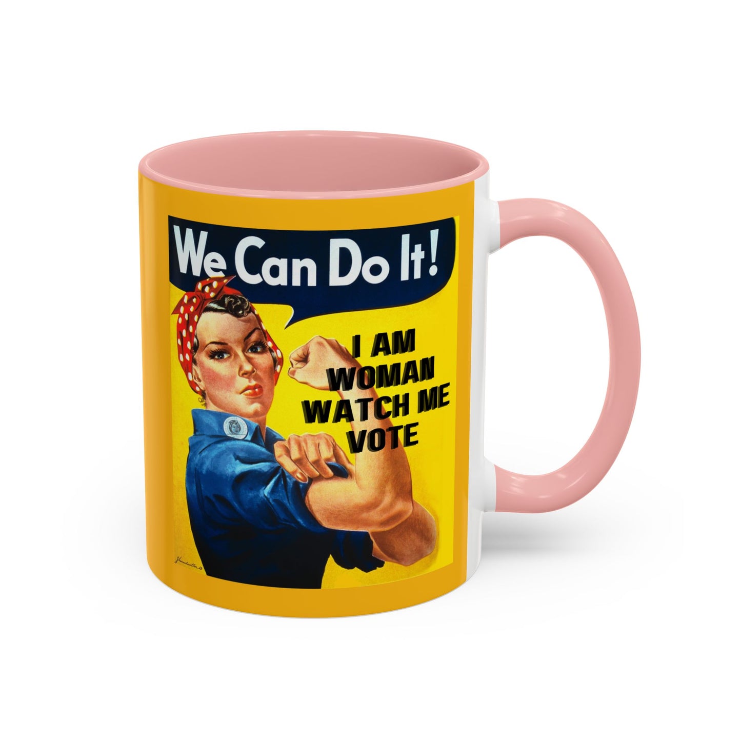 I Am Woman Watch Me Vote Rosie Yellow Accent Mug by theGreenDragonTavern.shop