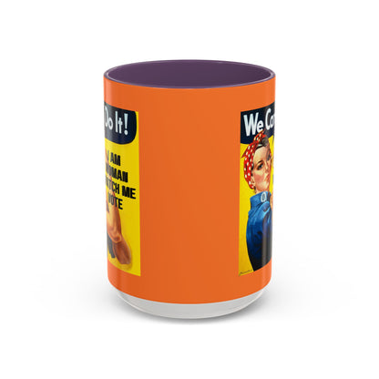 I Am Woman Watch Me Vote Rosie Orange Accent Mug by theGreenDragonTavern.shop