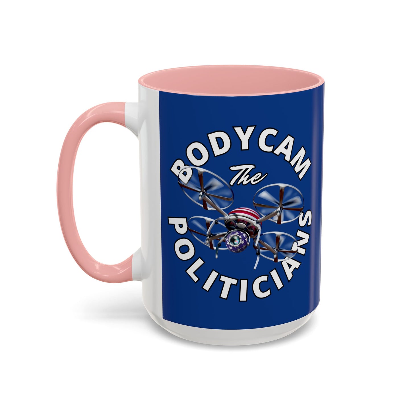 Bodycam the Politicians Drone Dark Blue Accent Mug by theGreenDragonTavern.shop