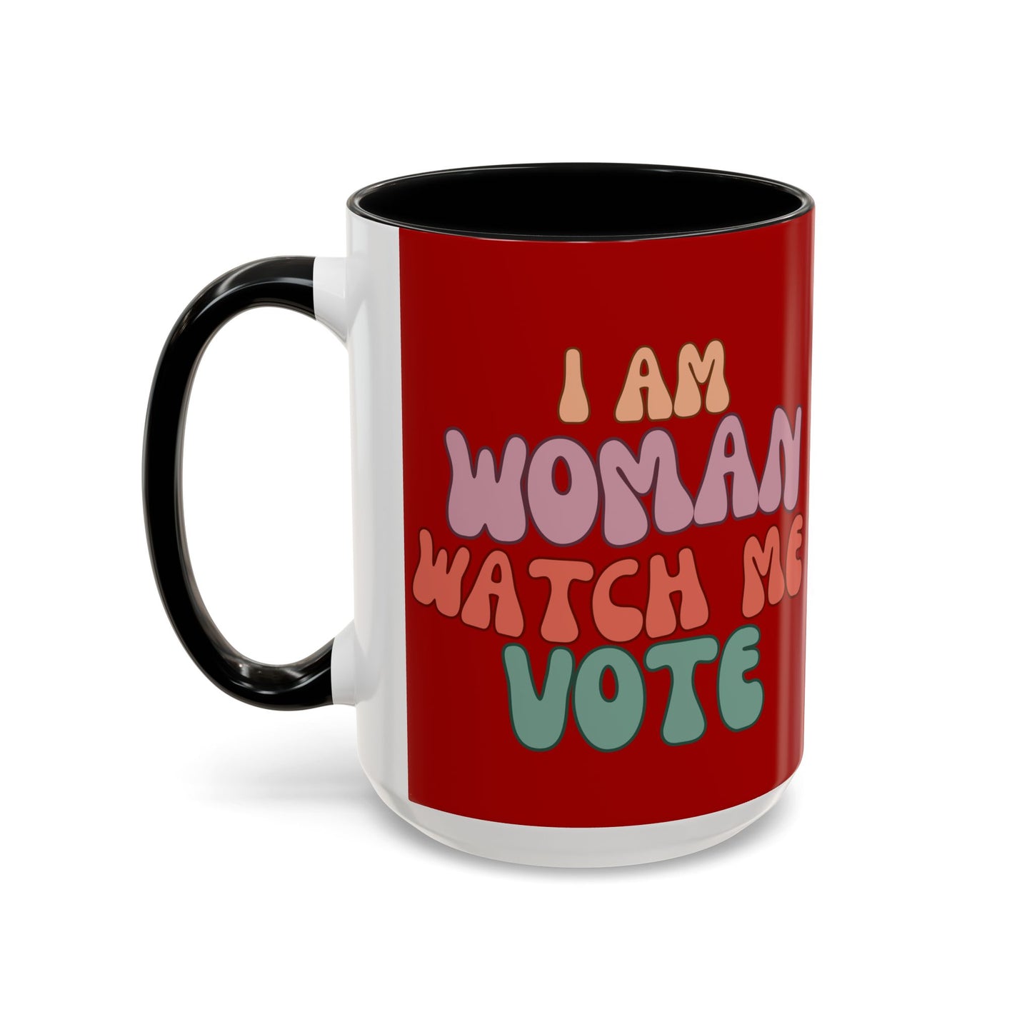 I Am Woman Watch Me Vote Red Accent Mug by theGreenDragonTavern.shop