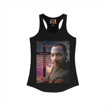 Use Me God, MLK Jr Women's Racerback Tank Top by theGreenDragonTavern.shop