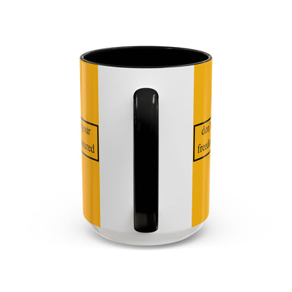 don't assume your freedoms are assured Black font Yellow Accent Mug by theGreenDragonTavern.shop