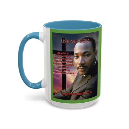 Use Me God, MLK Jr Green Accent Mug by theGreenDragonTavern.shop