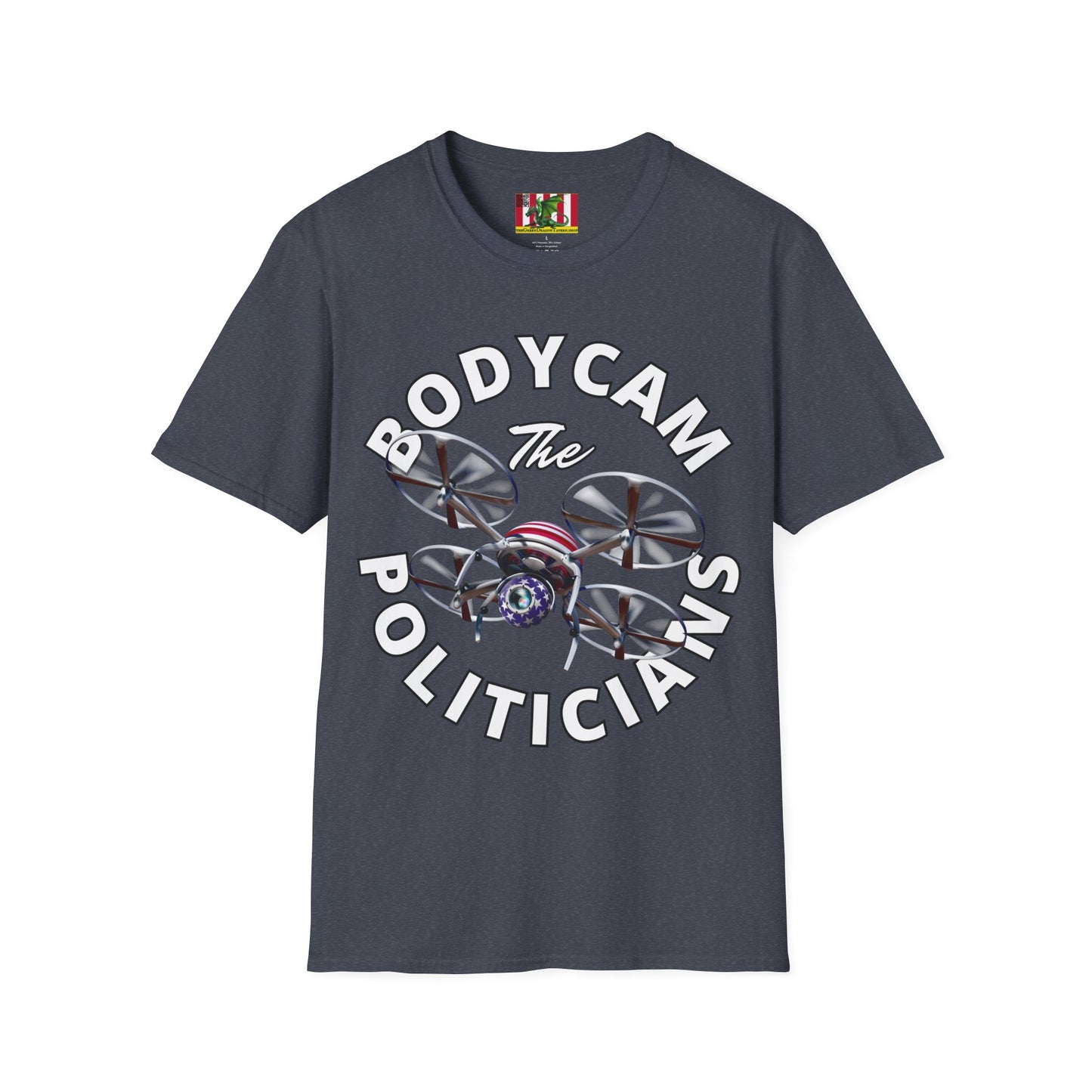 Bodycam the Politicians Drone Dark colors Unisex T-Shirt by theGreenDragonTavern.shop