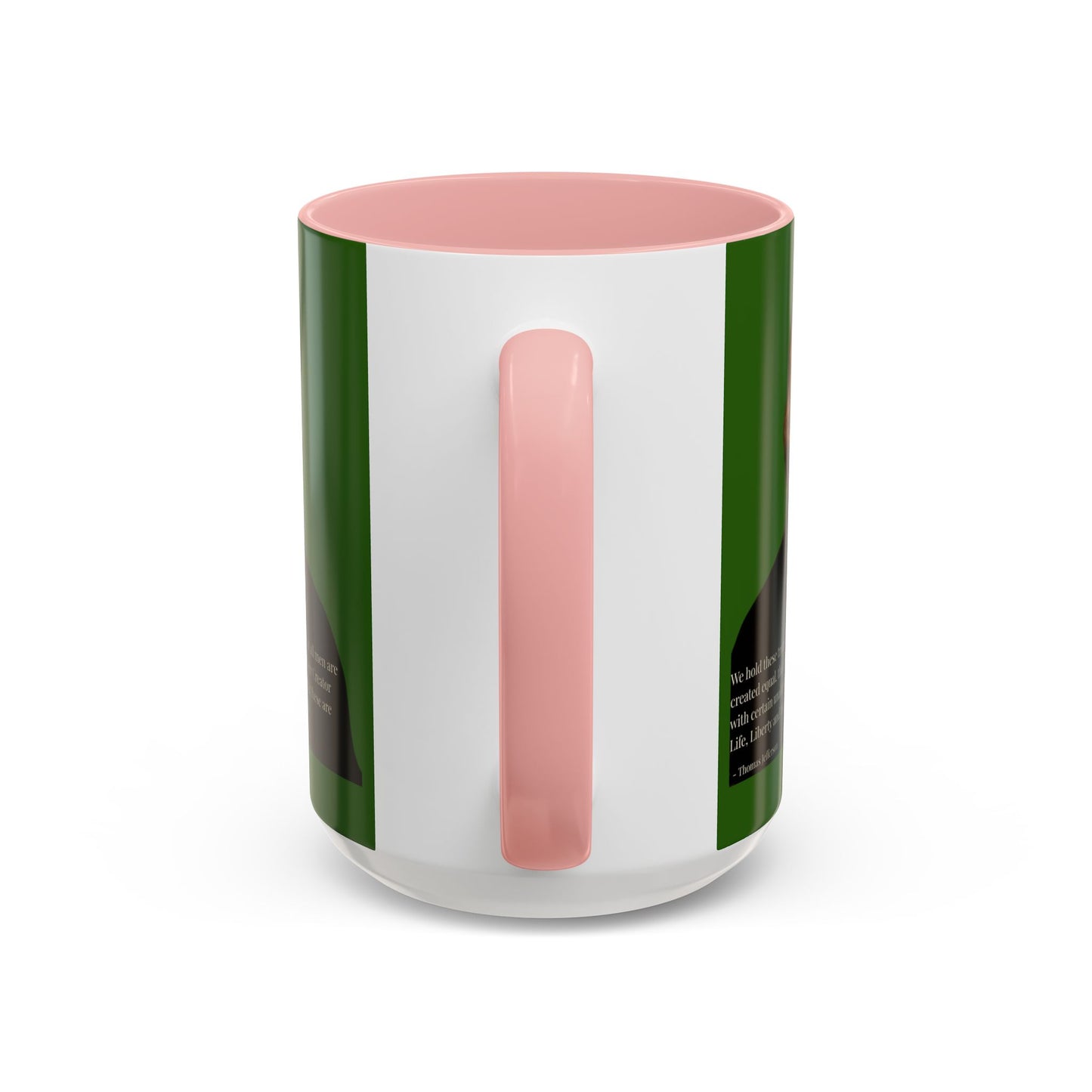 We hold these truths to be self-evident Dark Green Accent Mug by theGreenDragonTavern.shop