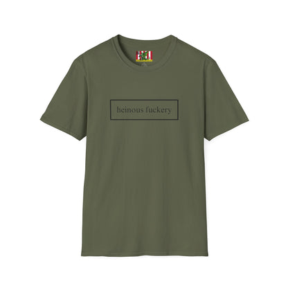 Heinous Fuckery Light colors Unisex T-Shirt by theGreenDragonTavern.shop