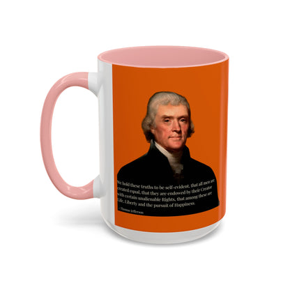 We hold these truths to be self-evident Orange Accent Mug by theGreenDragonTavern.shop