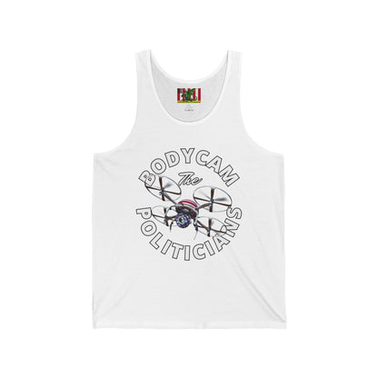 Bodycam the Politicians Drone Unisex Jersey Tank Top by theGreenDragonTavern.shop