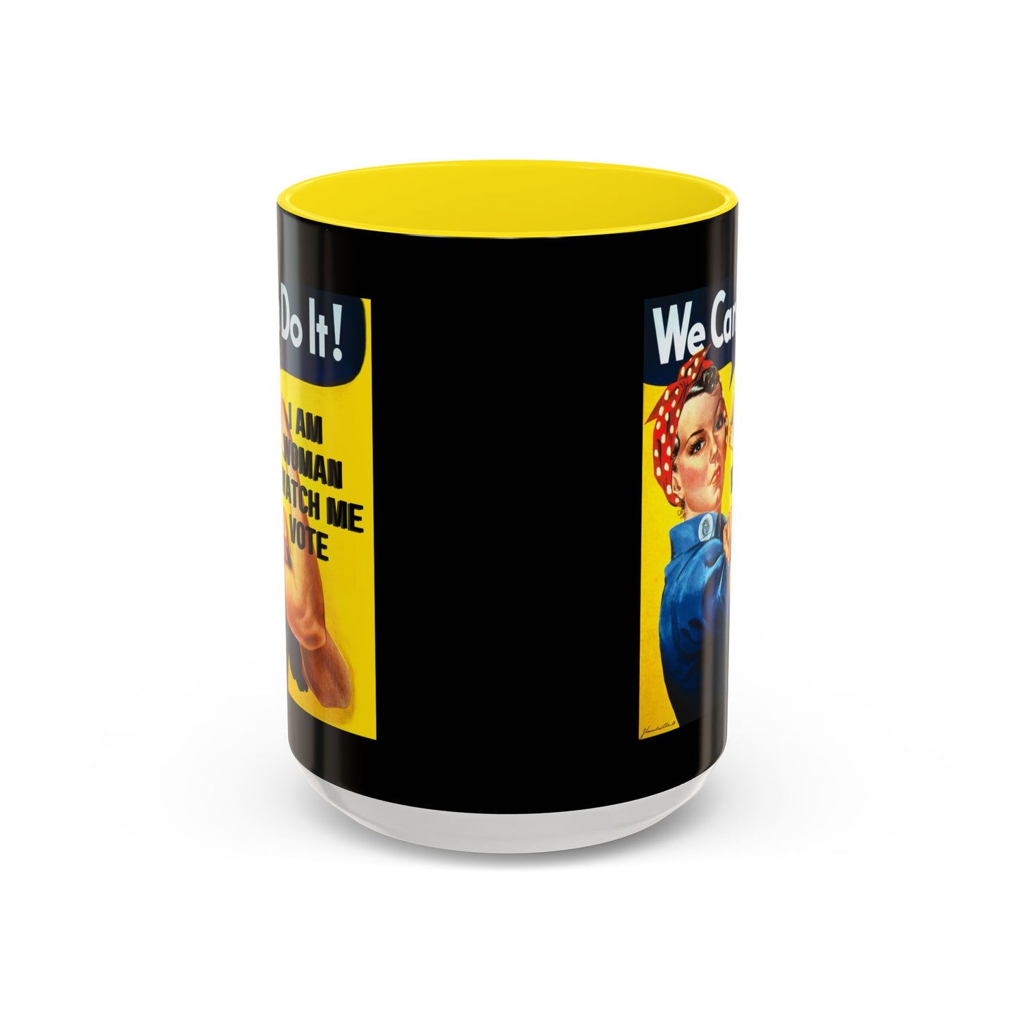 I Am Woman Watch Me Vote Rosie Black Accent Mug by theGreenDragonTavern.shop