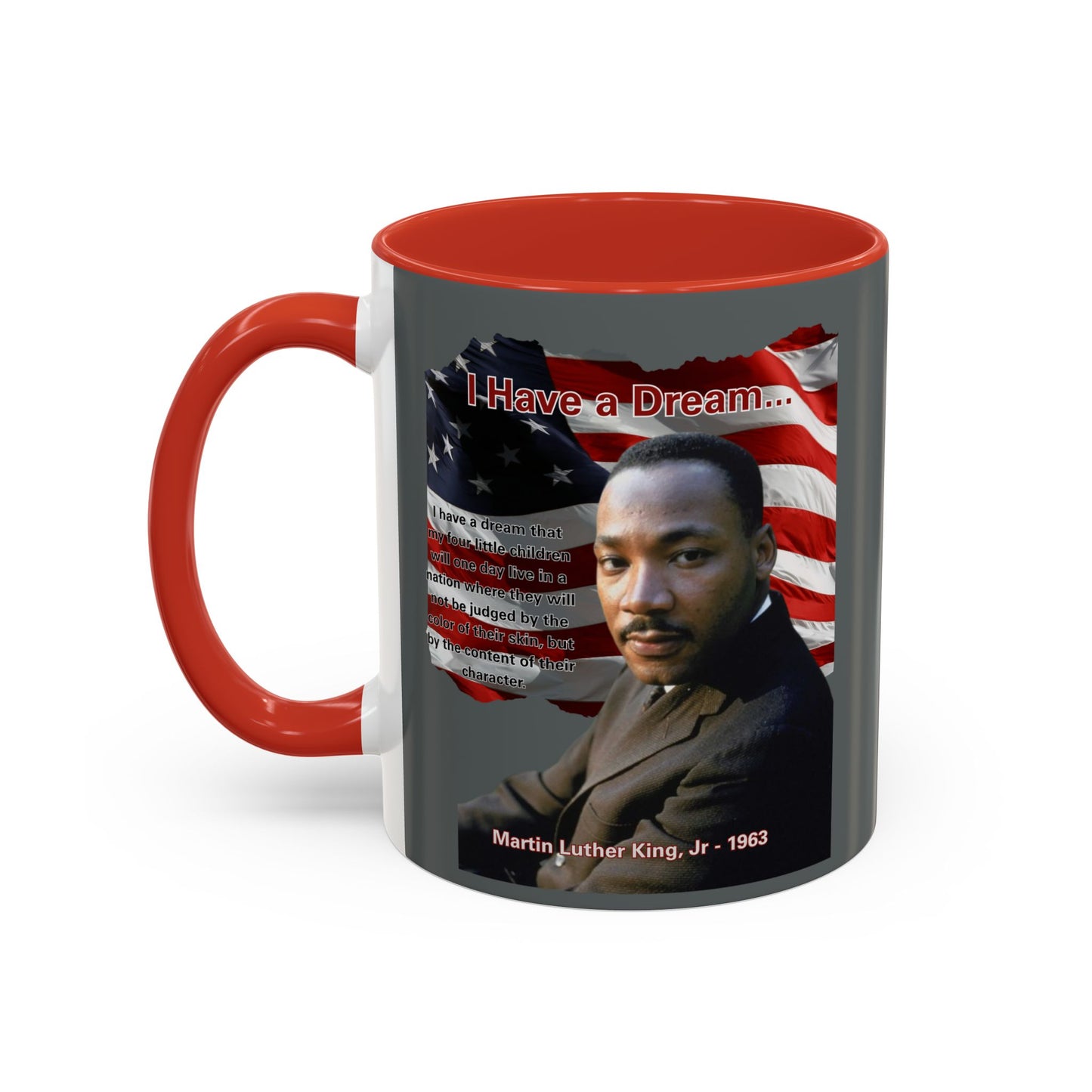 "I Have a Dream" MLKJr Grey Accent Mug by theGreenDragonTavern.shop
