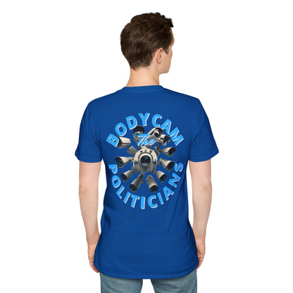 2-sided, Bodycam the Politicians Cameras Dark colors Unisex T-Shirt by theGreenDragonTavern.shop