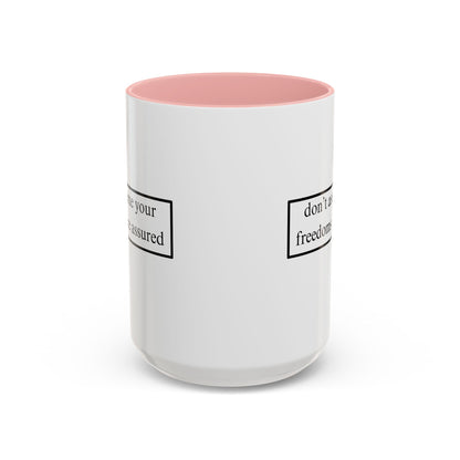 don't assume your freedoms are assured Black font White Accent Mug by theGreenDragonTavern.shop