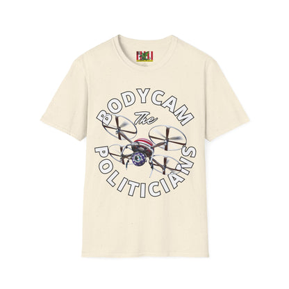 Bodycam the Politicians Drone Light colors Unisex T-Shirt by theGreenDragonTavern.shop