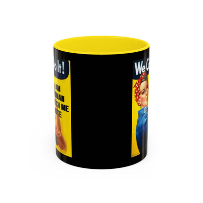 I Am Woman Watch Me Vote Rosie Black Accent Mug by theGreenDragonTavern.shop