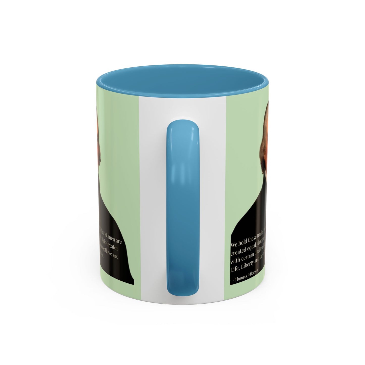 We hold these truths to be self-evident Light Green Accent Mug by theGreenDragonTavern.shop