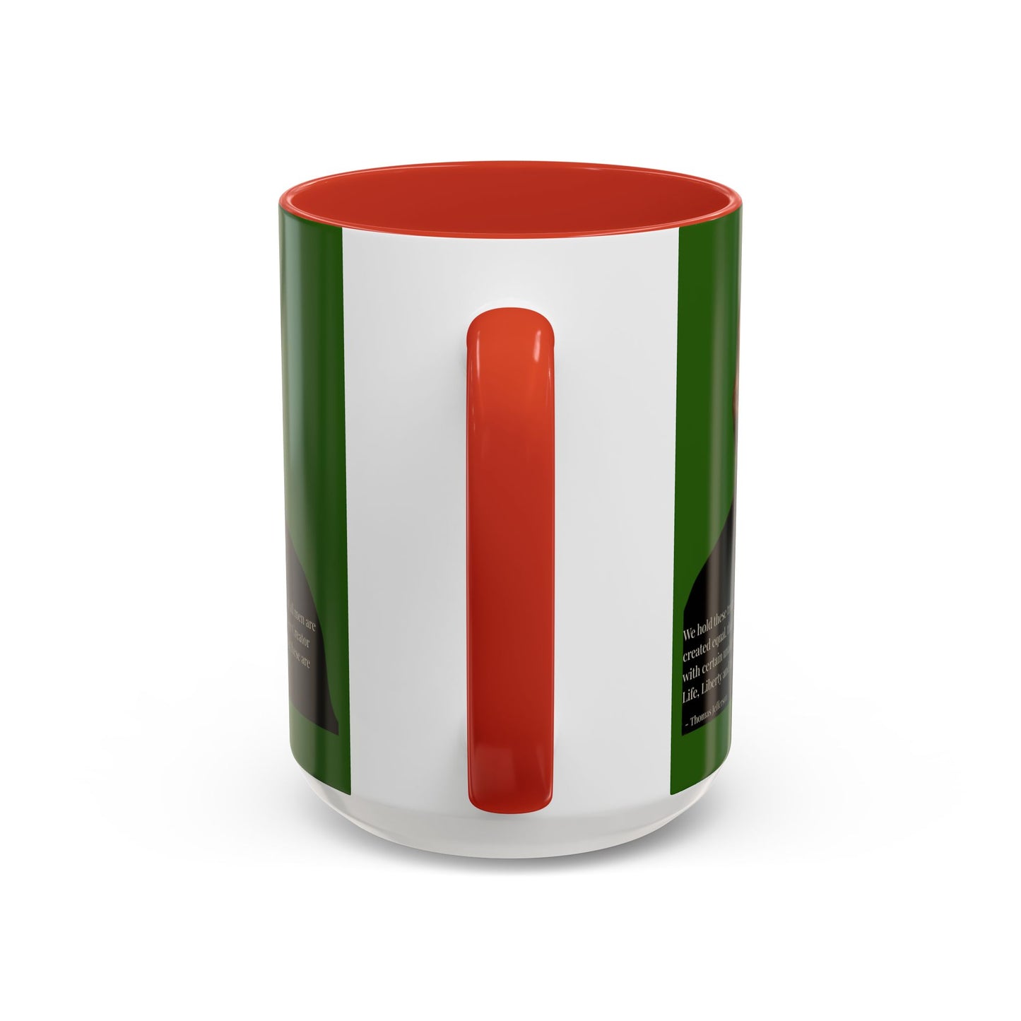 We hold these truths to be self-evident Dark Green Accent Mug by theGreenDragonTavern.shop