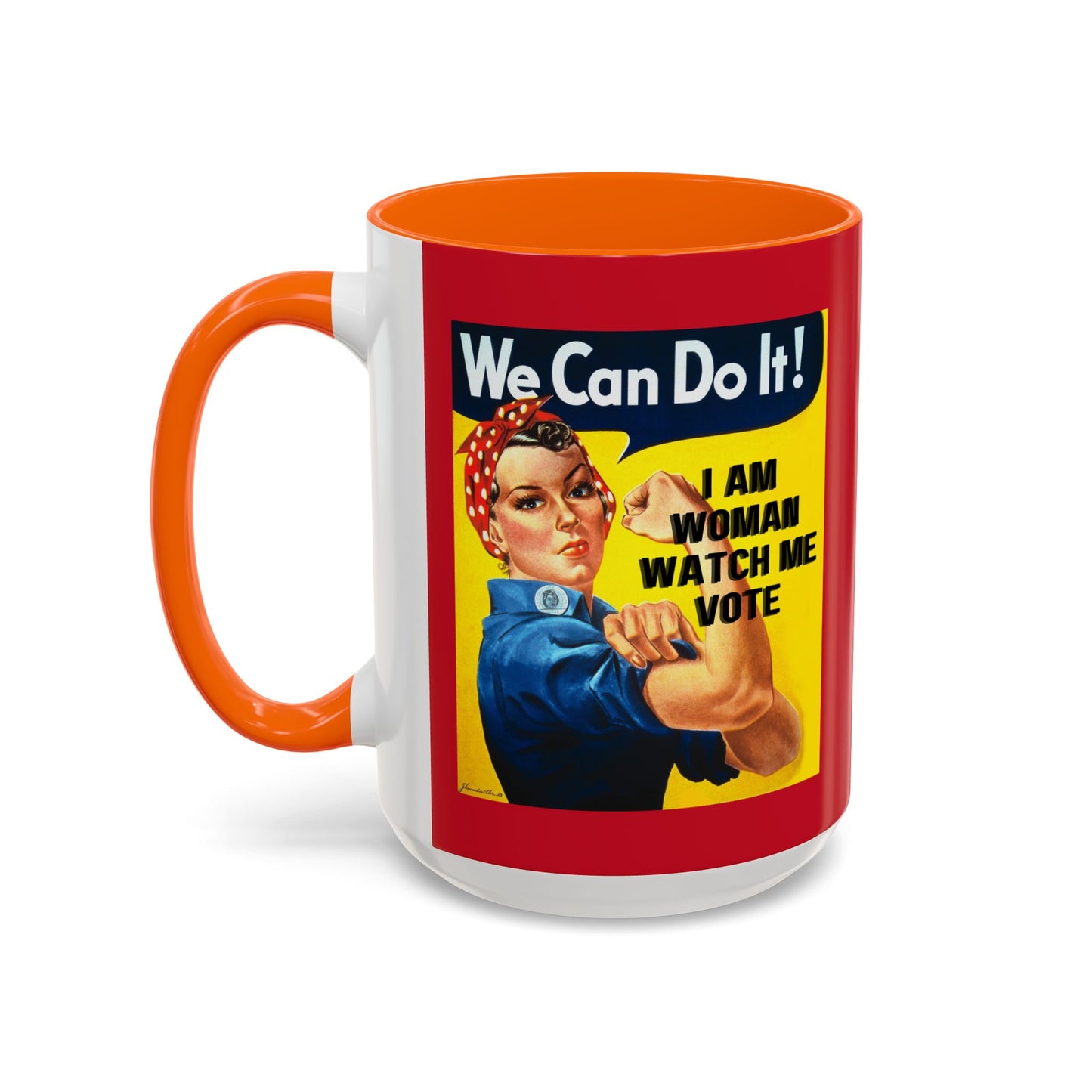 I Am Woman Watch Me Vote Rosie Red Accent Mug by theGreenDragonTavern.shop