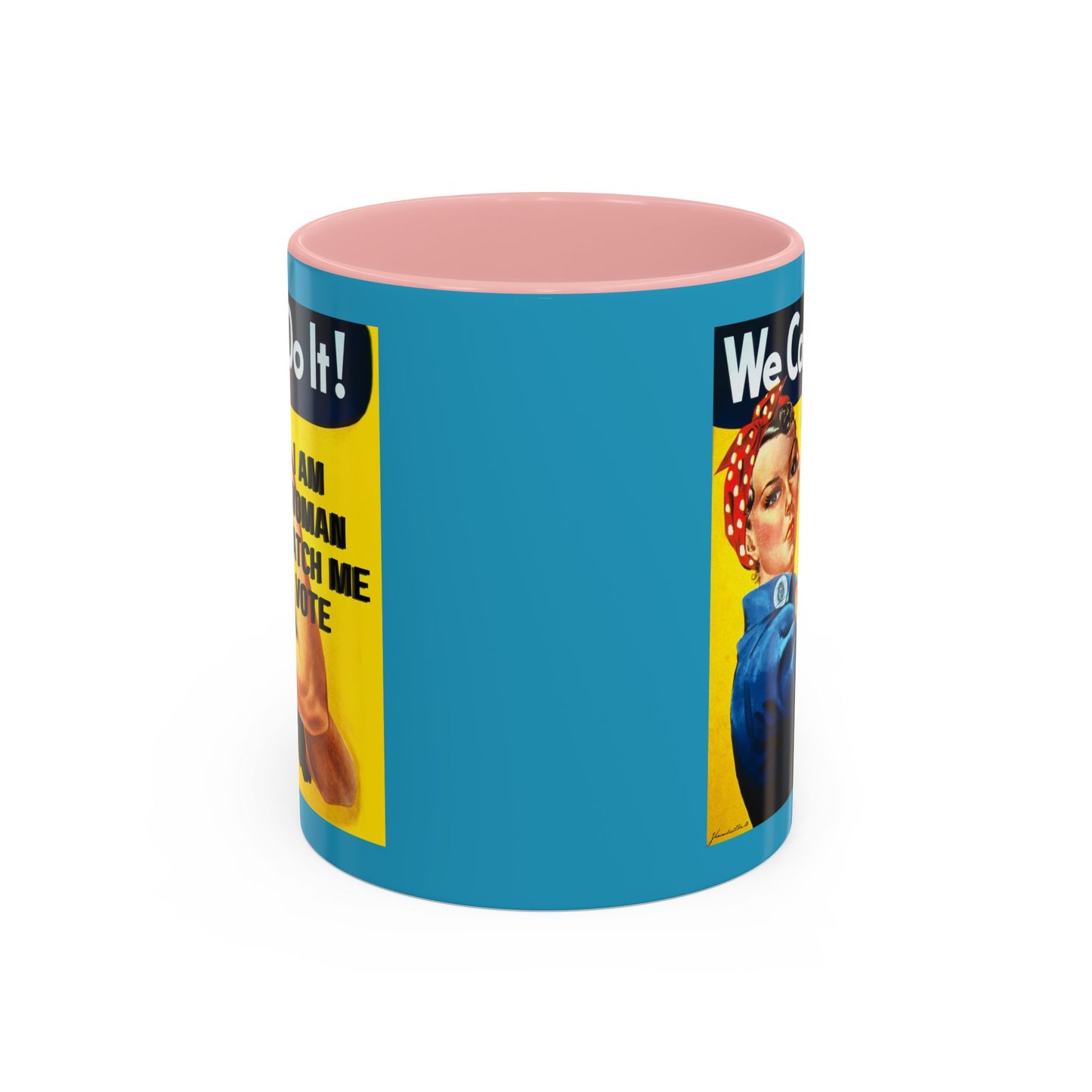 I Am Woman Watch Me Vote Rosie Turquoise Accent Mug by theGreenDragonTavern.shop