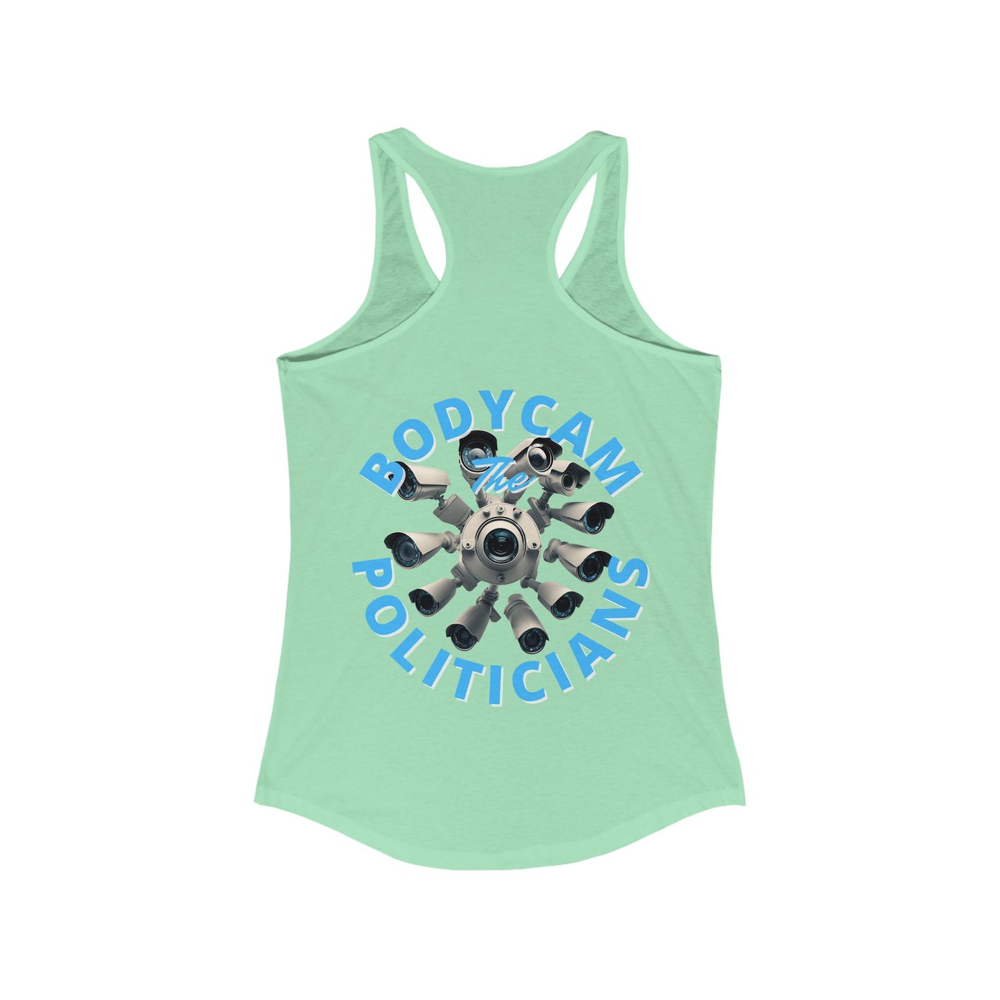 2-sided Bodycam the Politicians Cameras Women's Racerback Tank Top by theGreenDragonTavern.shop