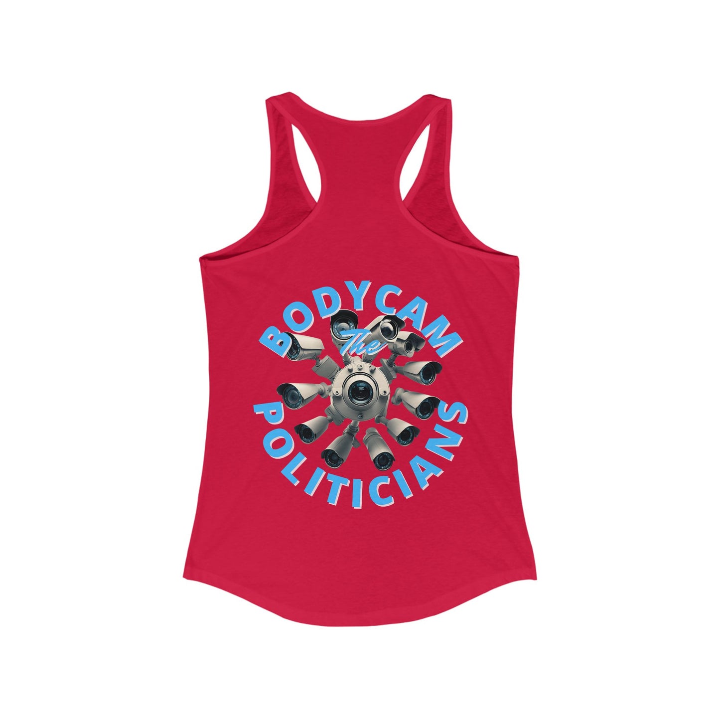 2-sided Bodycam the Politicians Cameras Women's Racerback Tank Top by theGreenDragonTavern.shop