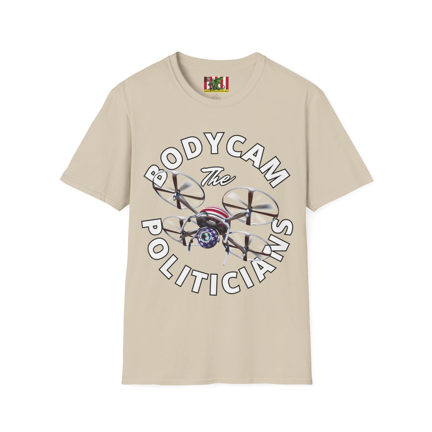 Bodycam the Politicians Drone Light colors Unisex T-Shirt by theGreenDragonTavern.shop
