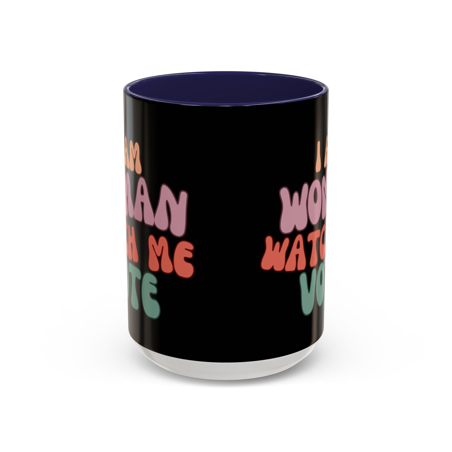 I Am Woman Watch Me Vote Black Accent Mug by theGreenDragonTavern.shop