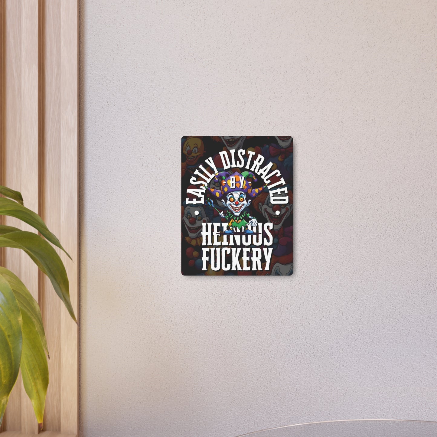 Easily Distracted by Heinous Fuckery Little Jincs Metal Art Sign by theGreenDragonTavern.shop