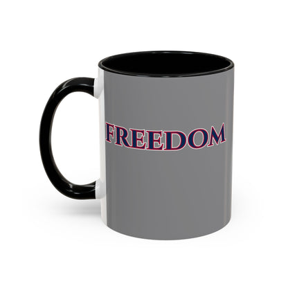 Freedom, Grey Accent Mug by theGreenDragonTavern.shop