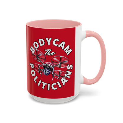 Bodycam the Politicians Drone Red Accent Mug by theGreenDragonTavern.shop