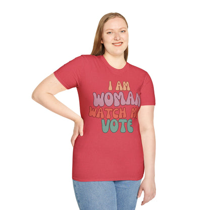 2-sided, I Am Woman Watch Me Vote Light colors Unisex T-Shirt by theGreenDragonTavern.shop