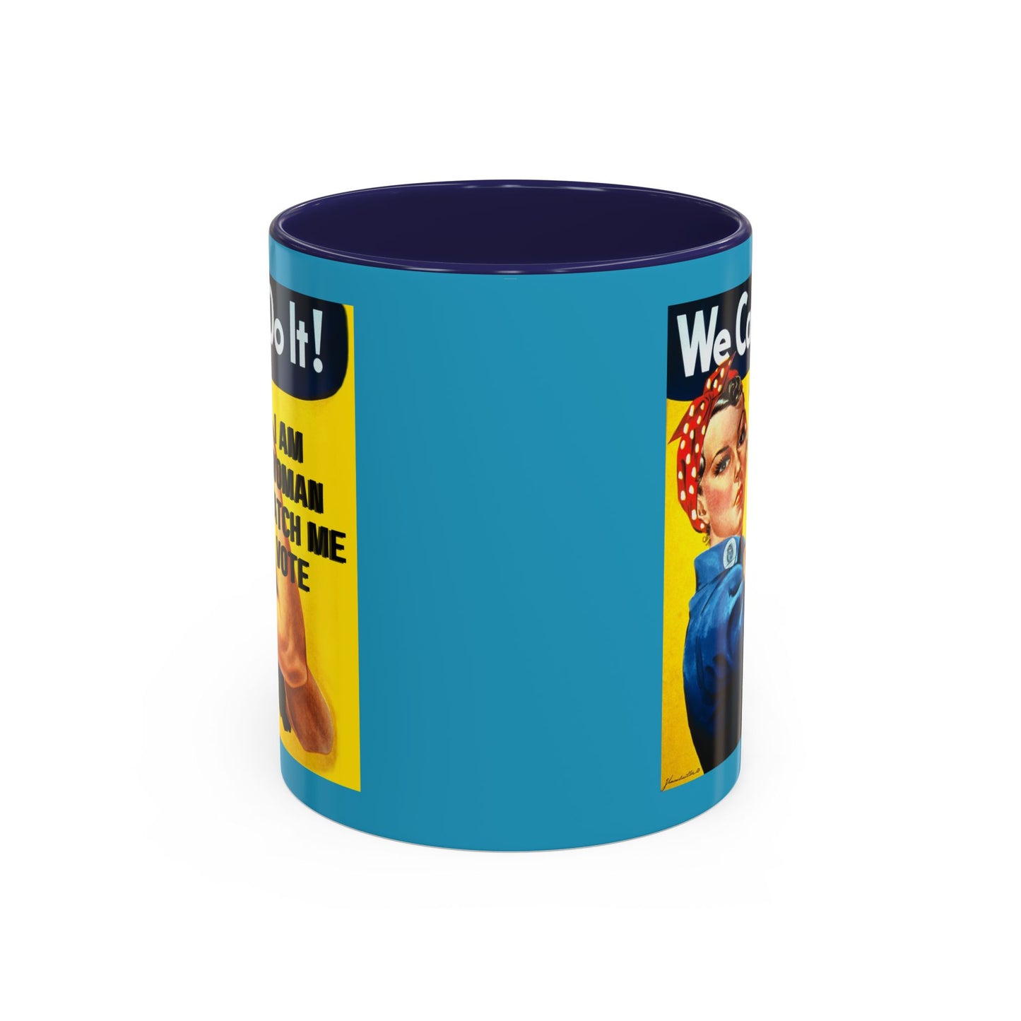 I Am Woman Watch Me Vote Rosie Turquoise Accent Mug by theGreenDragonTavern.shop