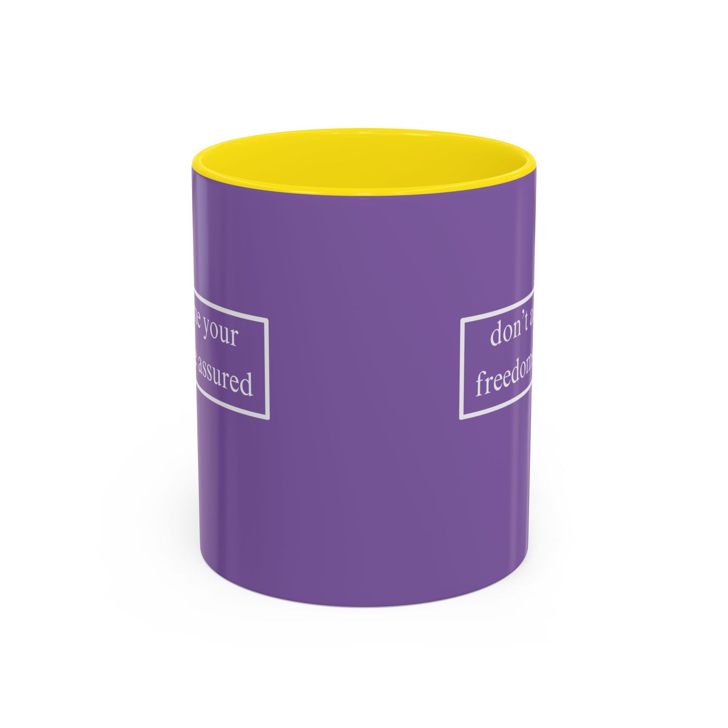 don't assume your freedoms are assured White font Light Purple Accent Mug by theGreenDragonTavern.shop