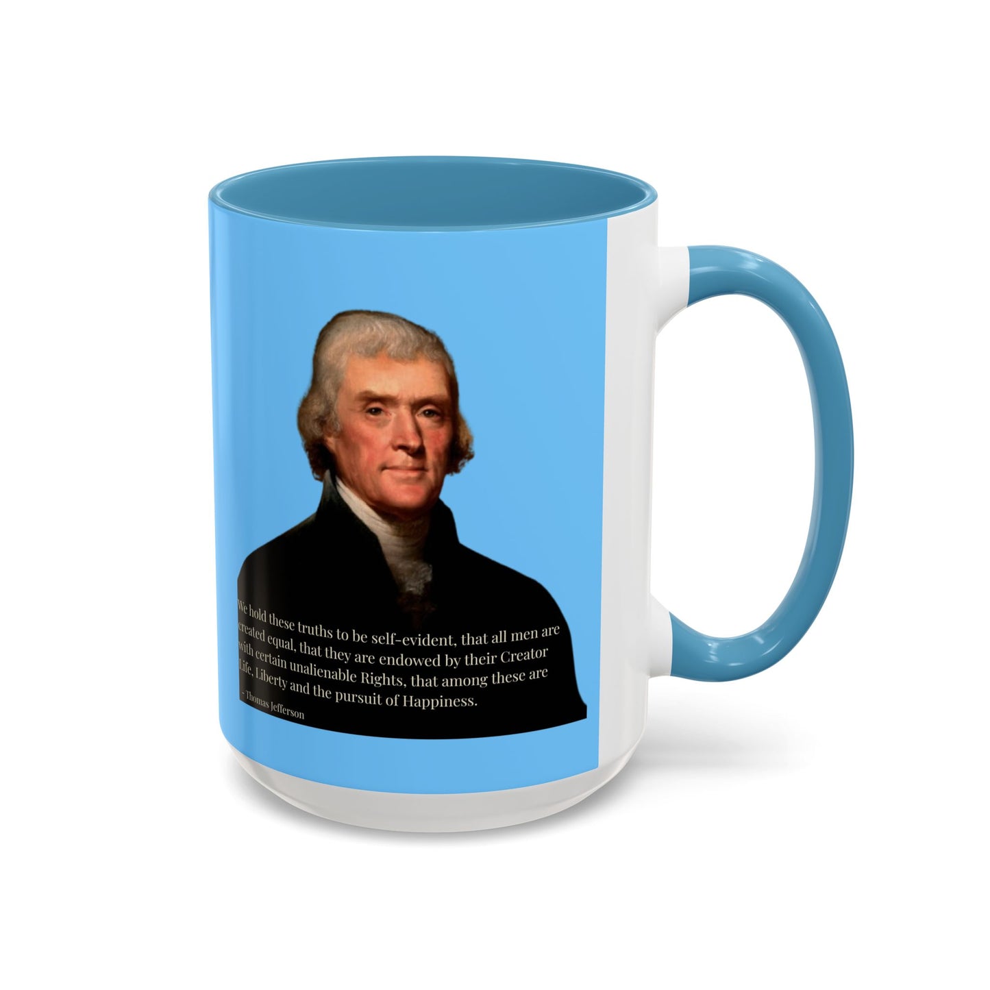 We hold these truths to be self-evident Light Blue Accent Mug by theGreenDragonTavern.shop