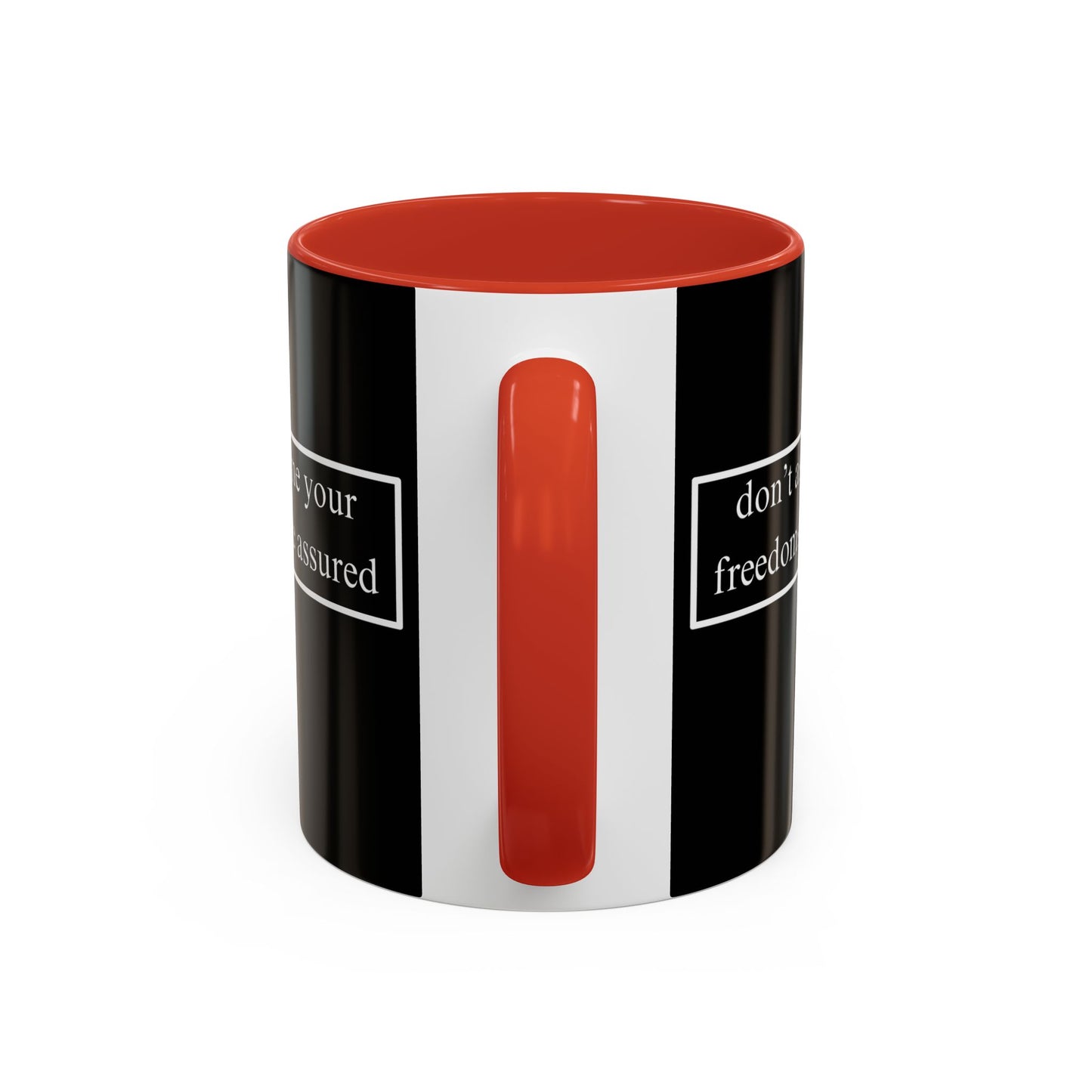 don't assume your freedoms are assured White font Black Accent Mug by theGreenDragonTavern.shop
