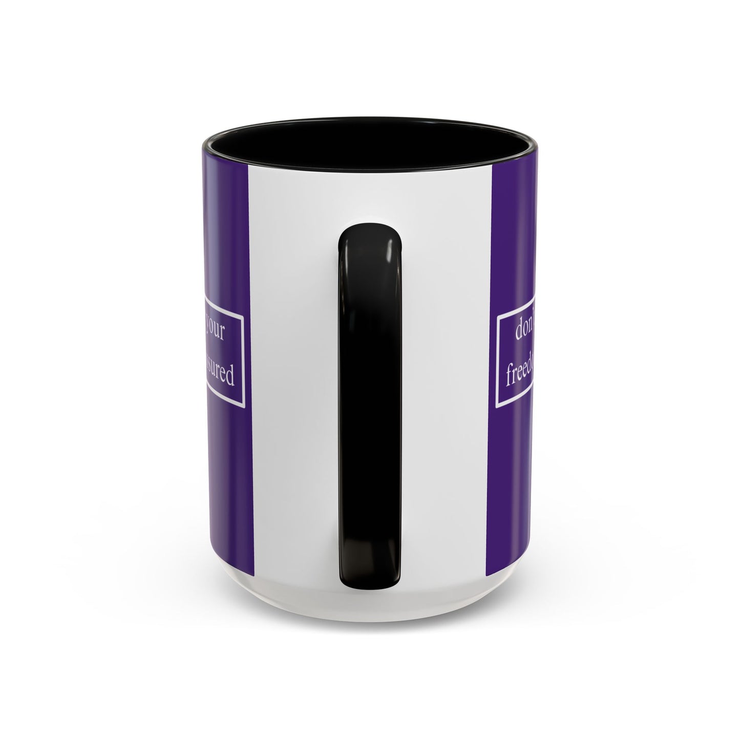 don't assume your freedoms are assured White font Dark Purple Accent Mug by theGreenDragonTavern.shop